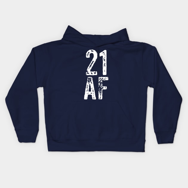 21st AF Birthday Gift Kids Hoodie by jmgoutdoors